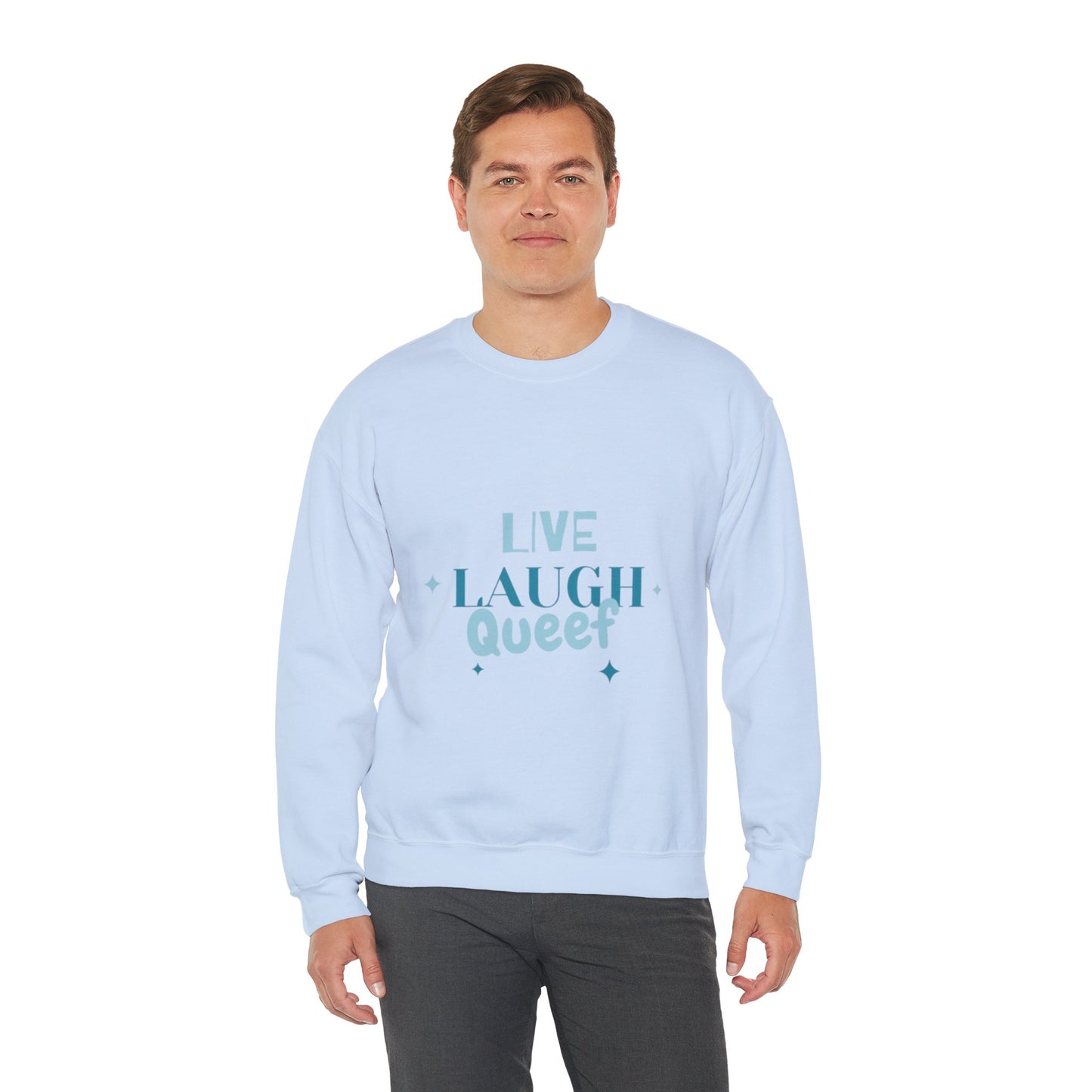 'Live Laugh' Crew Neck