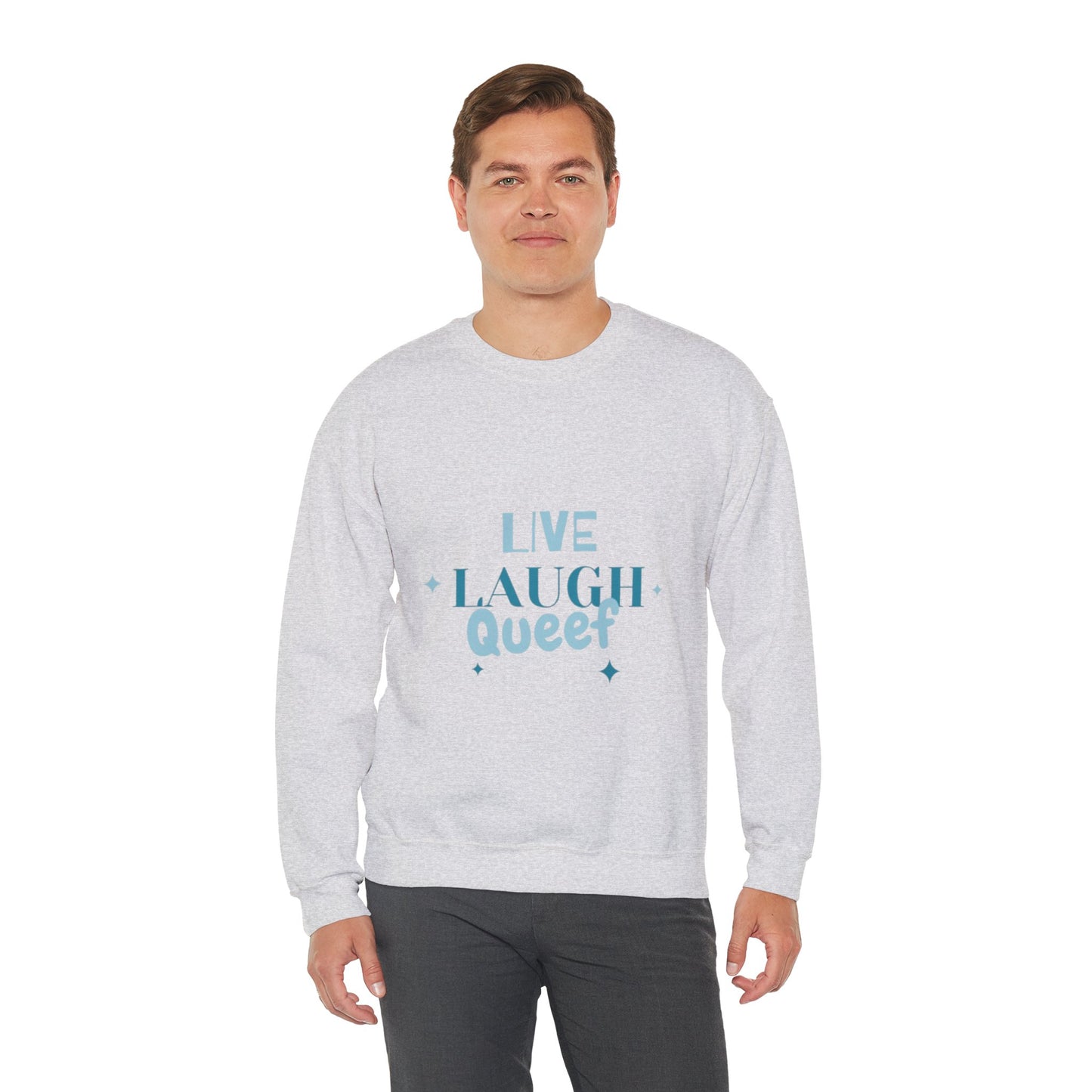 'Live Laugh' Crew Neck