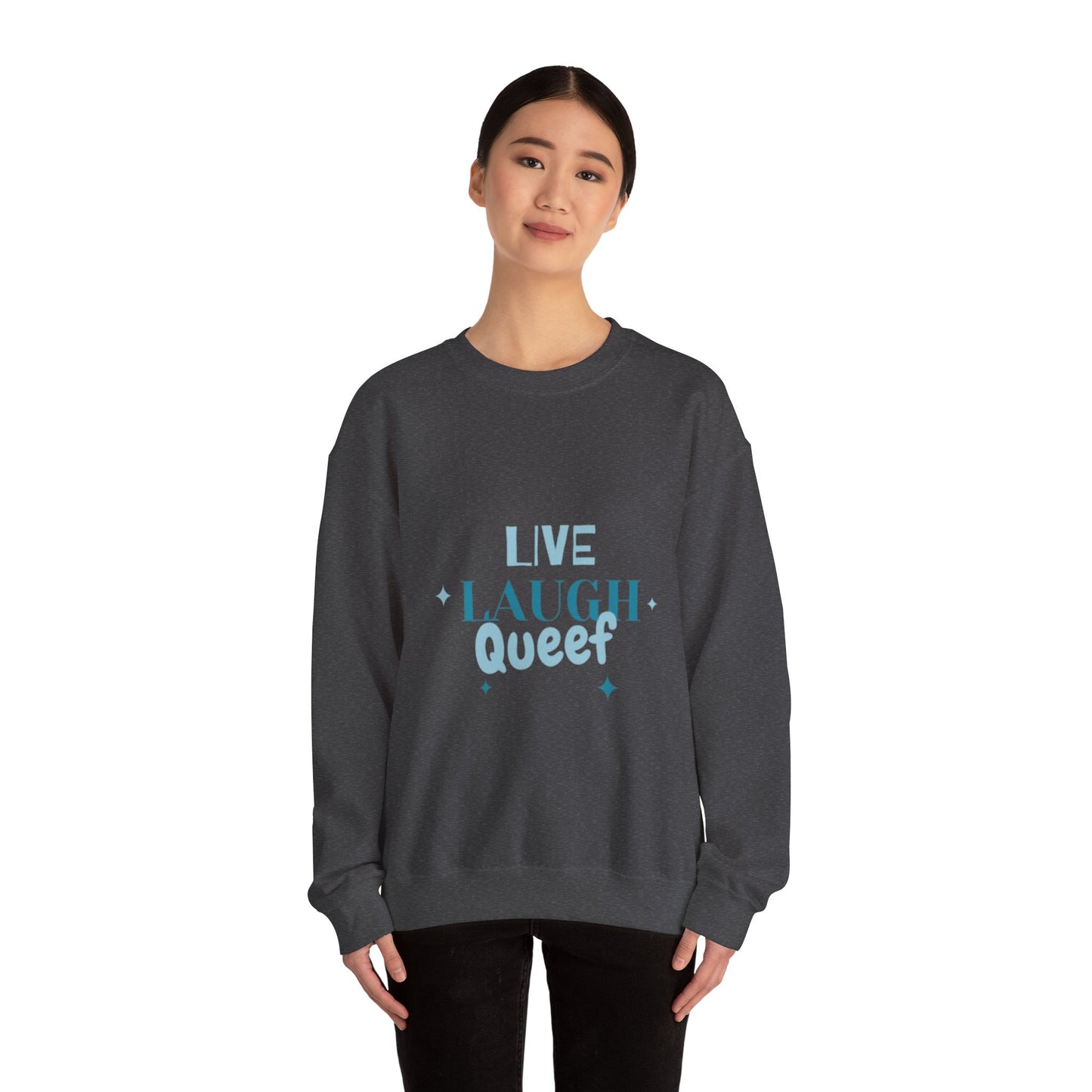 'Live Laugh' Crew Neck