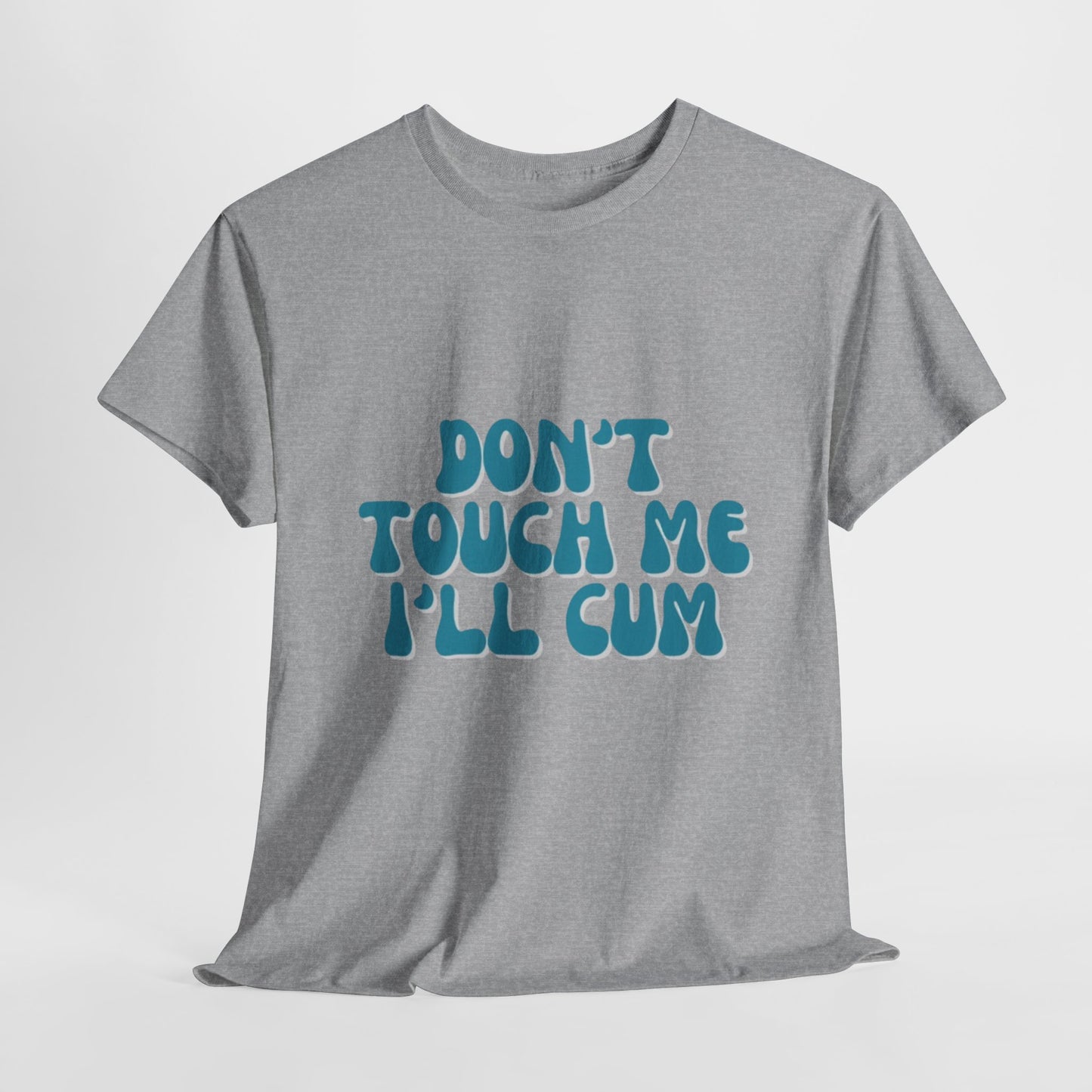 'Don't Touch Me' Tee