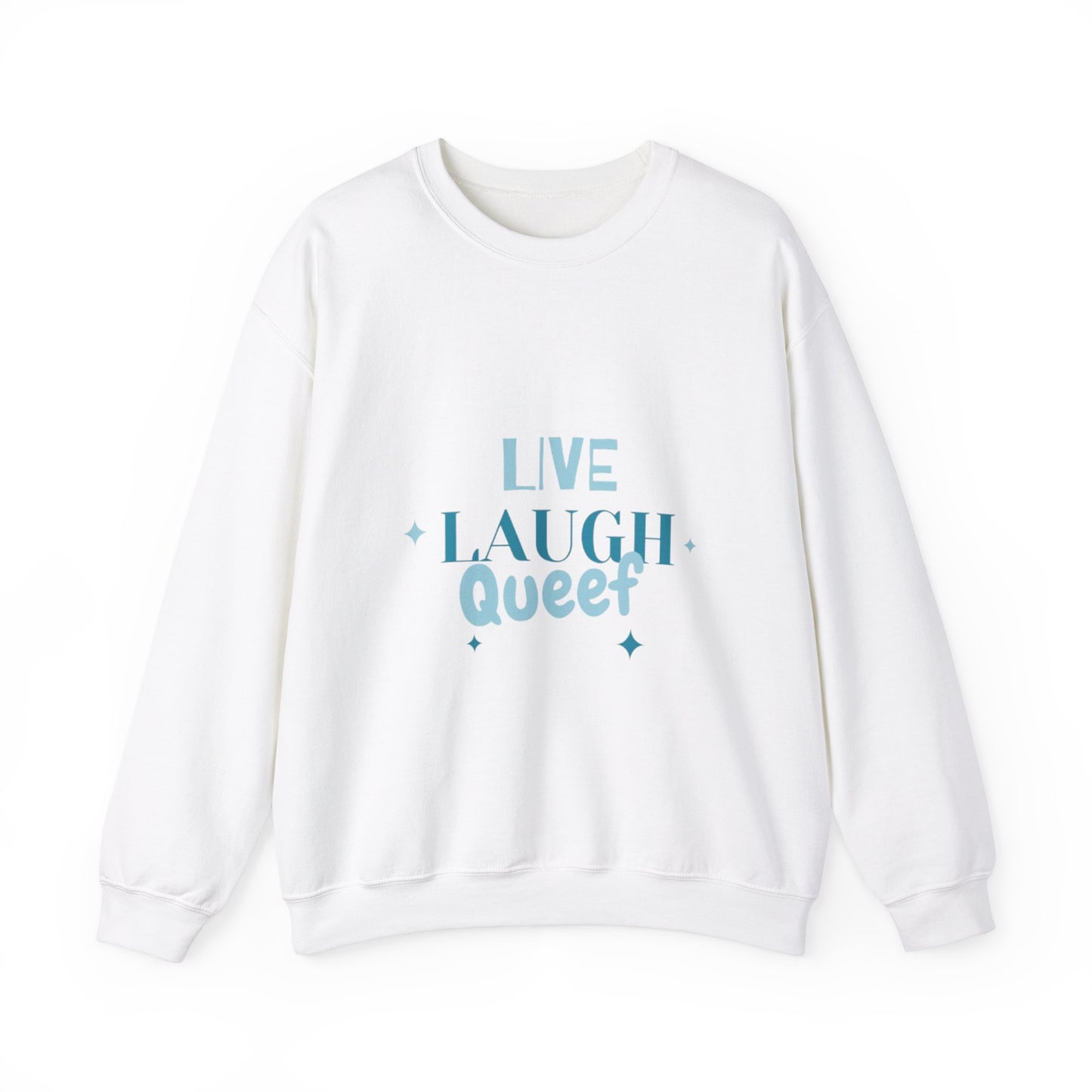 'Live Laugh' Crew Neck