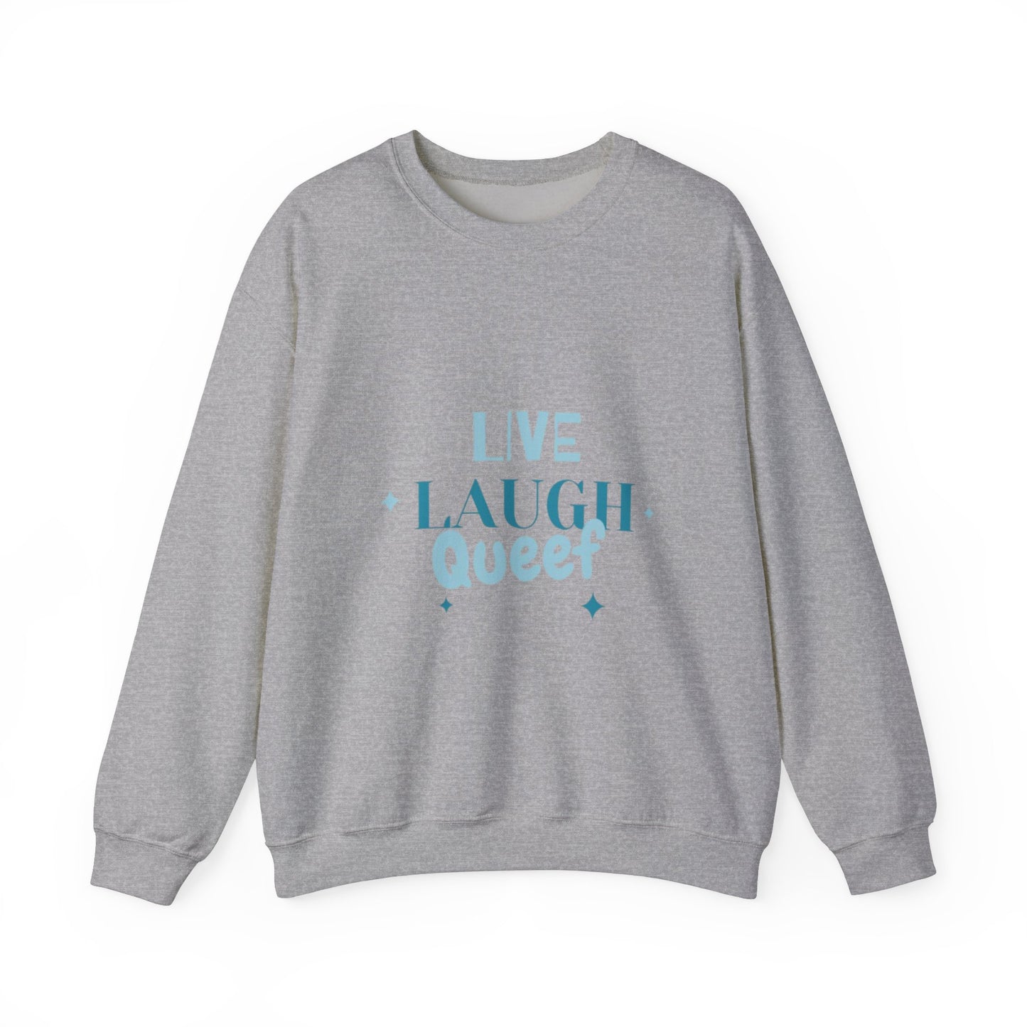 'Live Laugh' Crew Neck