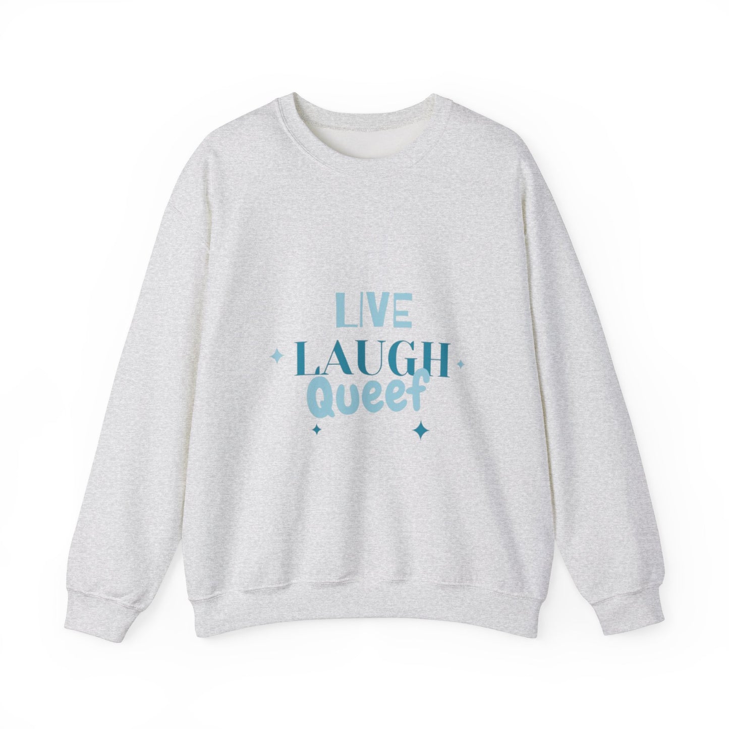 'Live Laugh' Crew Neck