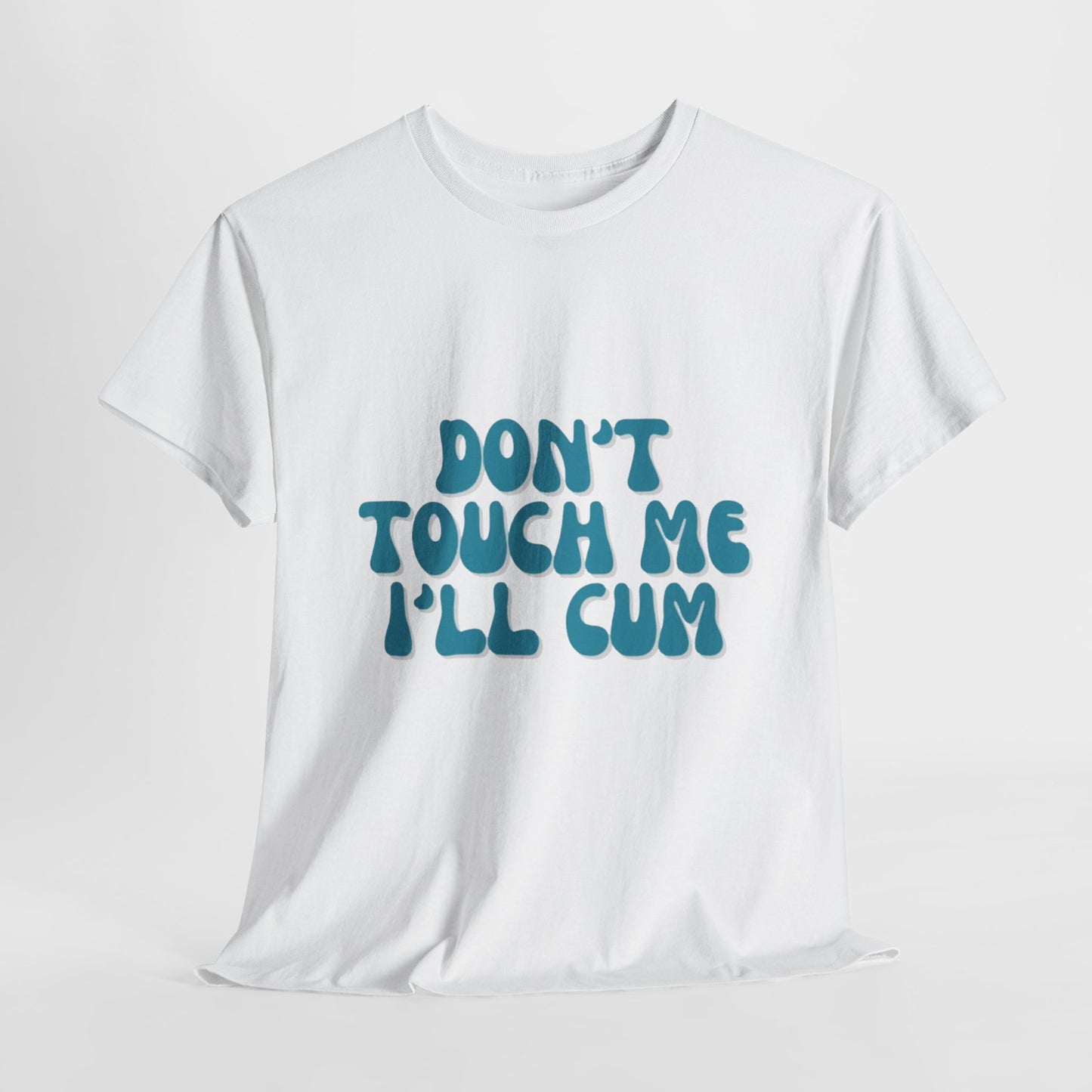 'Don't Touch Me' Tee