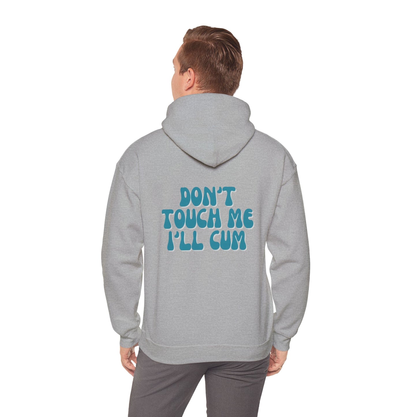 "Don't Touch Me' Hoodie